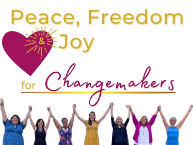 Image that says "peace, freedom, & joy for changemakers with Michelle"