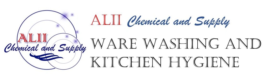 Alii Chemical and Supply,
Ware Washing and Kitchen Hygiene 
