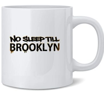No Sleep Till Brooklyn Coffee Mug