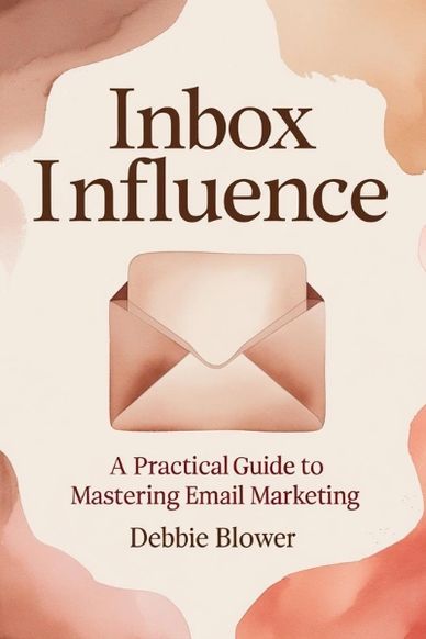 By Canadian Author Debbie Blower. Learn that email is not dead. Master the art of email marketing