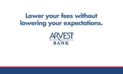 Arvest Bank promotes lowering fees without sacrificing service quality.