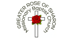 Greater Rose of Sharon Missionary Baptist Church