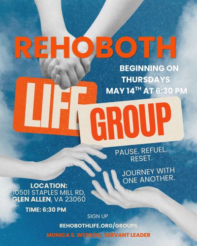 Promotional flyer for Rehoboth Life Group meetings starting May 14th at 6:30 PM.