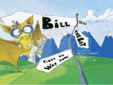 Bill the Bat is a chldren's book by children's book author Daryl K. Cobb. About a lost little bat.
