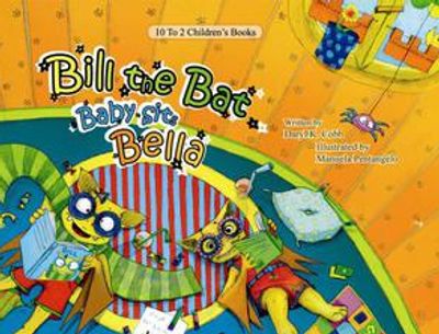 Bill the Bat Baby Sits Bella is a children's book by author Daryl Cobb.