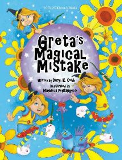 Greta's Magical Mistake is a children's book by Daryl K. Cobb and a Kirkus Reviews Recommended Read
