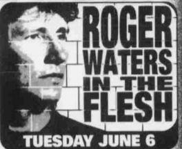 June 6, 2000: Roger Waters "In The Flesh" 
at Starwood Amphitheater in Nashville TN