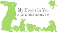 My Hopes In You Small Animal Rescue Inc.