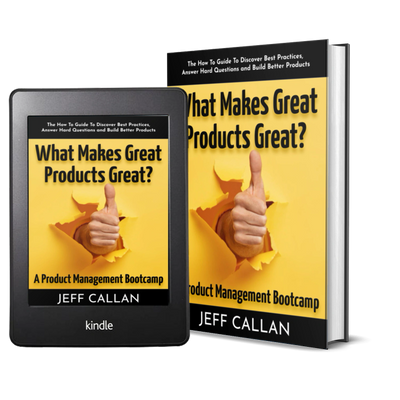 Picture of What Makes Great Products Great? A Product Management Bootcamp book for product managers.
