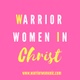 Warrior Women in Christ (W.W.I.C)