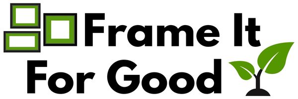 Frame It For Good