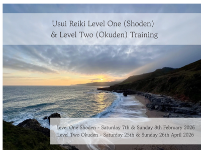 Usui Reiki Level One (Shoden) & Level Two (Okuden) Training
