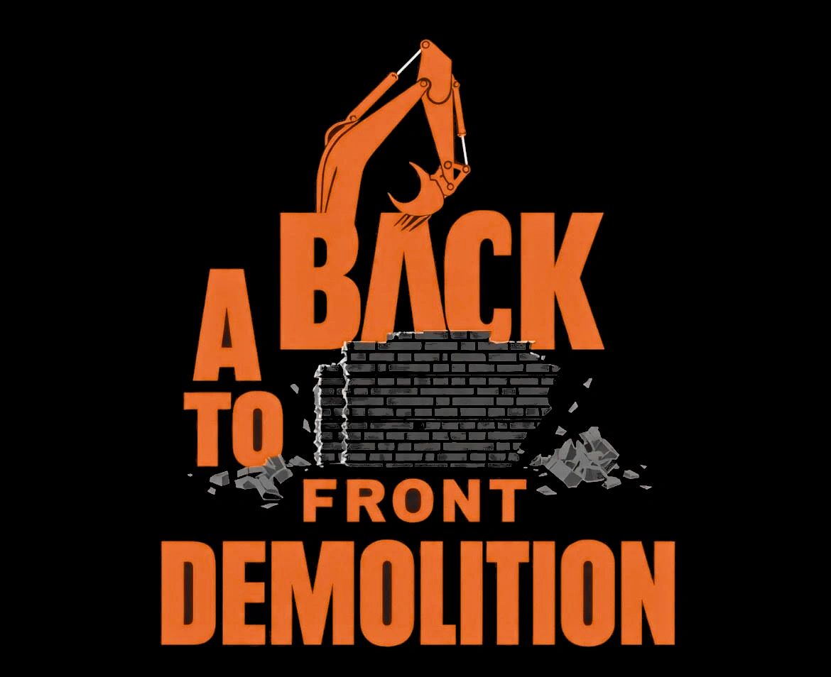 Logo for A Back to Front Demolition with an excavator and a breaking wall.