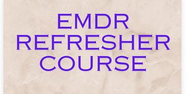 EMDR Refresher Course