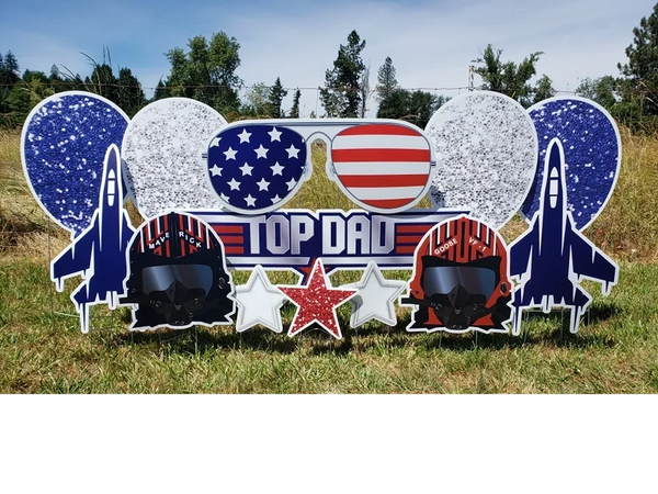 Happy Fathers Day, Fathers Day yard sign in yard, Yard Sign rental, top gun yard sign, Top Gun Fathe