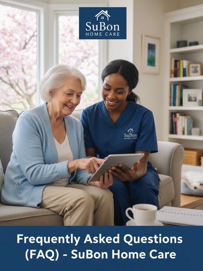 Frequently asked questions about home care manassas va by SuBon Home Care