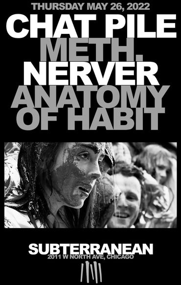 Chat Pile, Meth., Nerver, Anatomy of Habit, Subterranean
