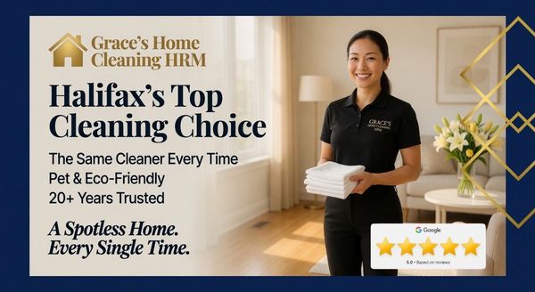 Grace's Home Cleaning HRM offers trusted, eco-friendly cleaning with the same cleaner every time in Halifax.