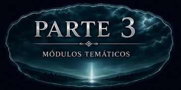 Parte 3 Módulos Temáticos