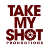 Take My Shot Productions LLC