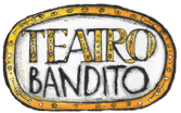 TEATRO BANDITO