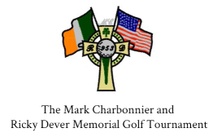 The Mark Charbonnier and Ricky Dever Memorial Golf Tournament.