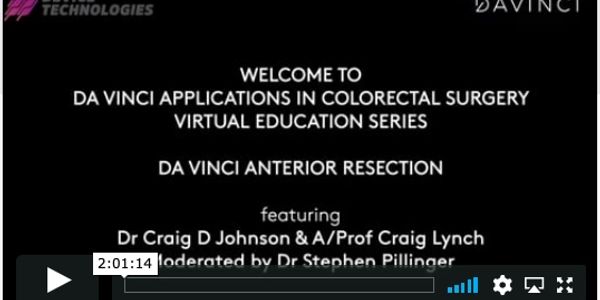 DaVinci applications in Colorectal surgery
DaVinci Anterior Resection
Craig Johnson Craig Lynch Step