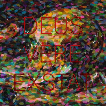 DEUS VERE EXSTAT, 2026
©Artist Robert Perez™