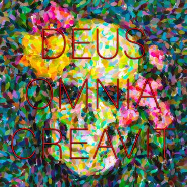 DEUS OMNIA CREAVIT, 2026
©Artist Robert Perez™