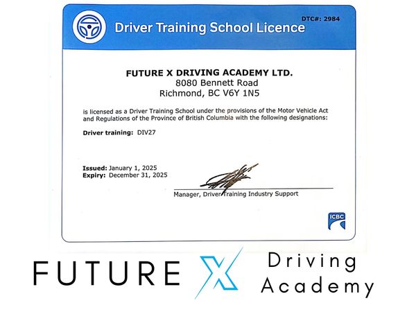 ICBC driving school license for Future X Driving Academy, approved and certified to provide driver training in British Columbia.