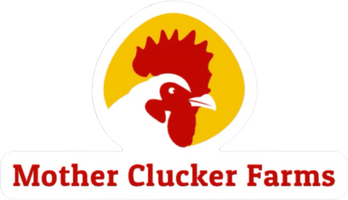 Mother Clucker Farms