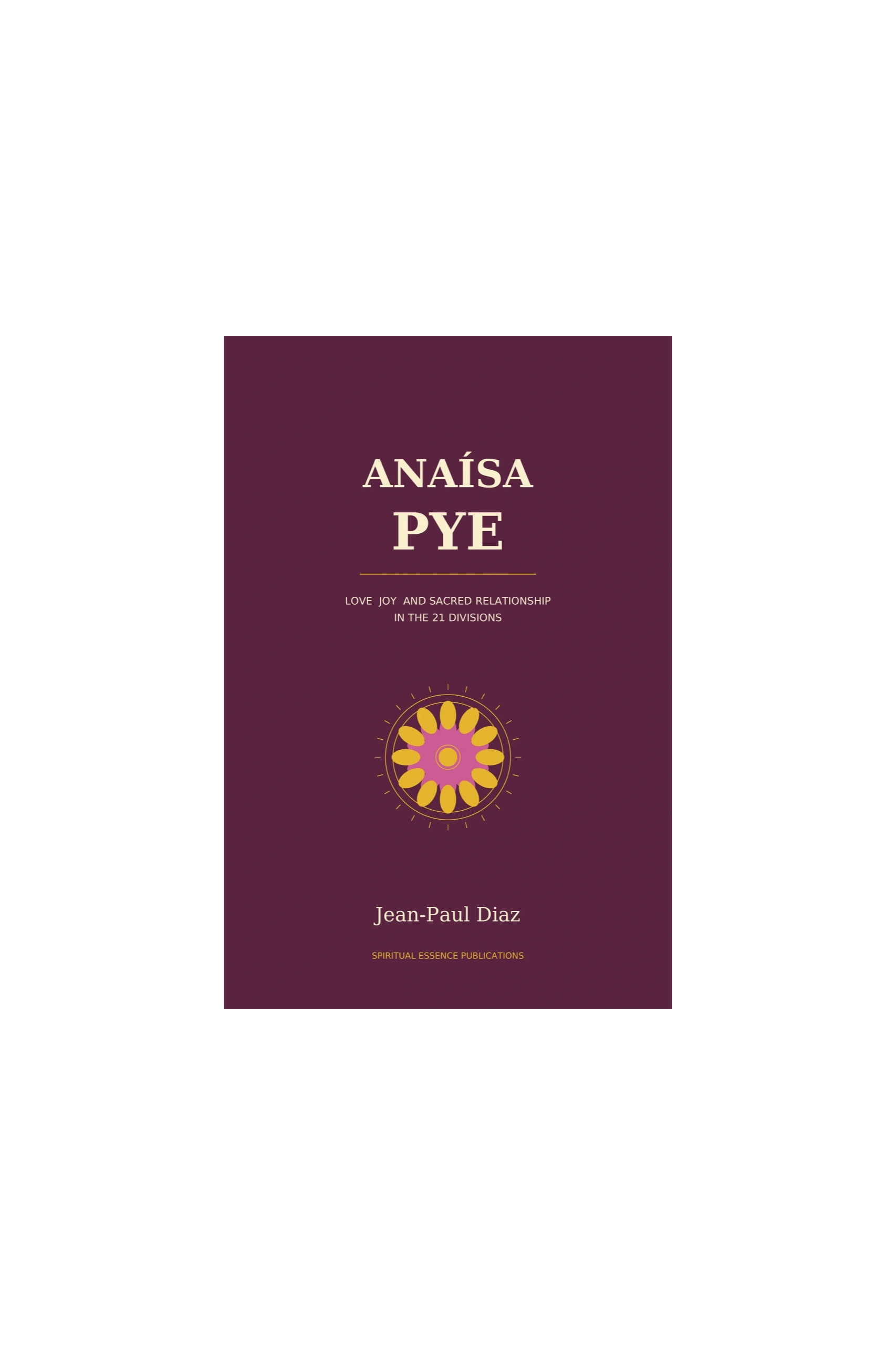 Front cover of Anaisa Pye by Jean-Paul Diaz.