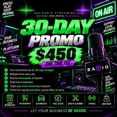30-day radio streaming promo for $450 to promote local businesses.