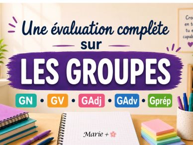 Évaluation complète sur les groupes GN - GV - GAdj - GAdv - GAdv de Marie de Charlevoix