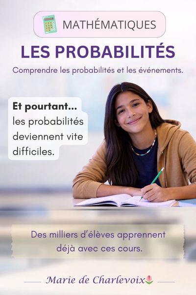 Cours sur les probabilités en mathématiques pour le fin primaire et le secondaire
