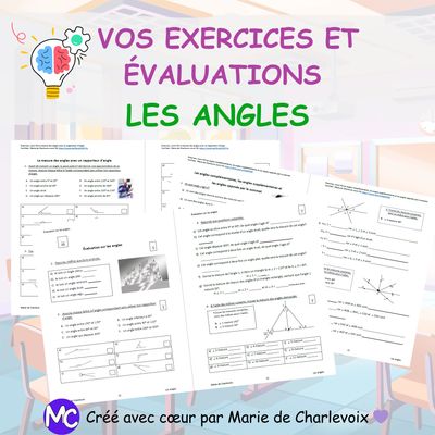 Vos exercices et évaluations sur les angles de Marie de Charlevoix