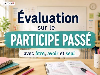 Évaluation sur le participe passé de Marie de Charlevoix