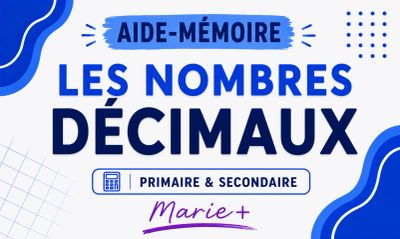 aide-mémoire Les nombres décimaux primaire et secondaire