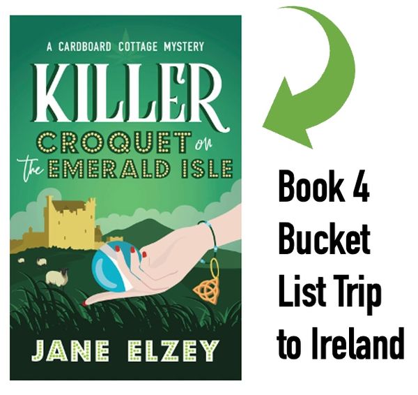 Killer Croquet on the Emerald Isle cover: book 4 bucket list trip to Ireland