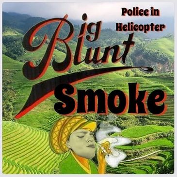 Surreal image with text 'Big Blunt Smoke' and a smoking figure over terraced fields.