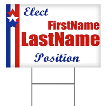 Campaign sign with placeholder text for name and position.