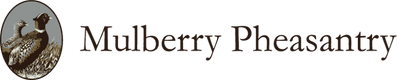 Mulberry Pheasantry