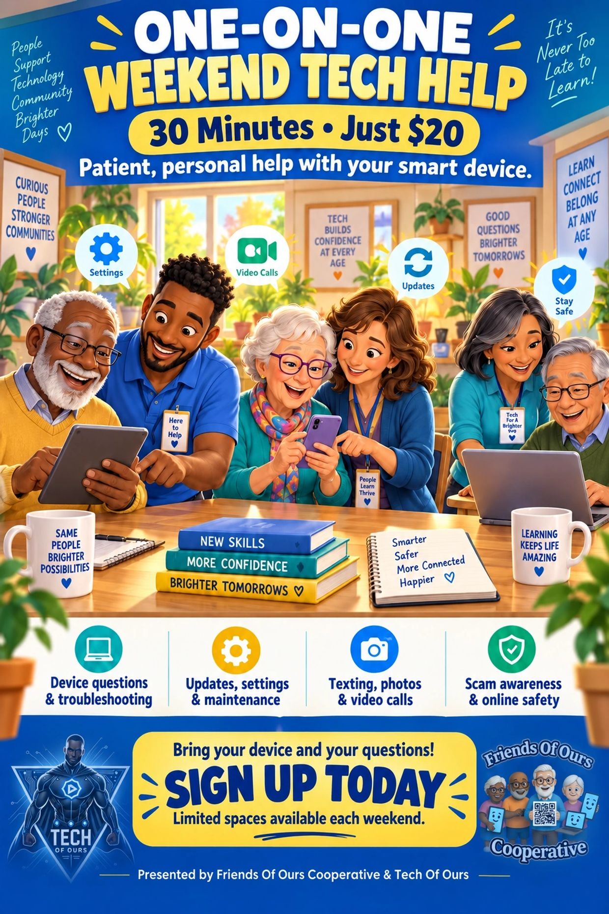 One-on-one weekend tech help for $20 with patient support for smart devices.