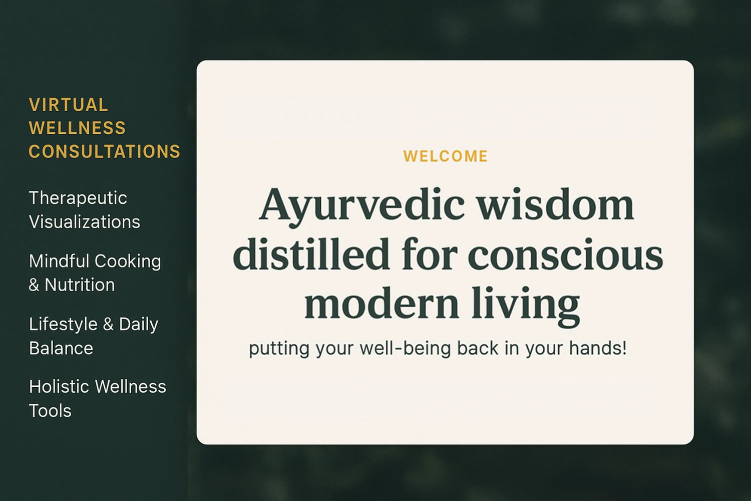 Virtual wellness consultations offering Ayurvedic wisdom for modern living and well-being.