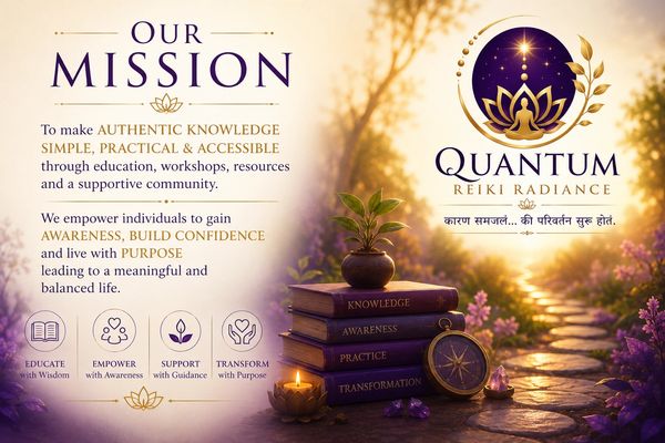 Quantum Reiki Radiance mission dedicated to spiritual learning, holistic wellness, emotional intelligence and empowering personal growth.