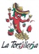 La Tortilleria Mexican Food