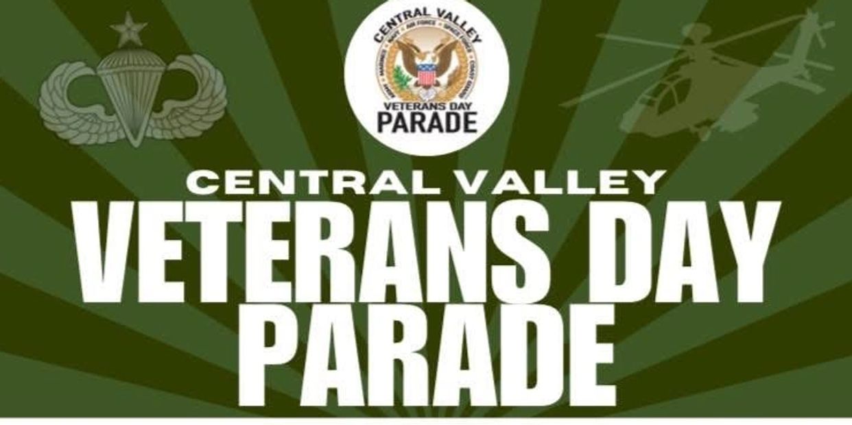 Central Valley Veterans Day Parade announcement with military symbols and helicopter.