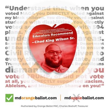 Chad King Wilson Sr. recommended by educators for Orange Ballot.