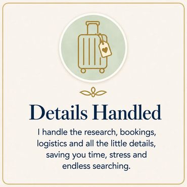 "Details Handled" Subheading reads "I handle the research, bookings, logistics."