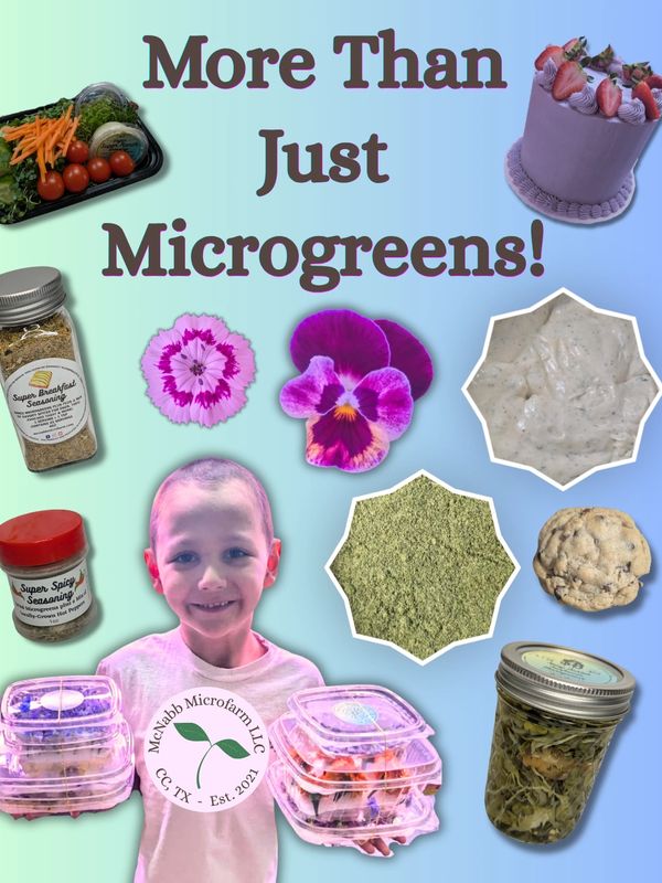 Promotional image showcasing diverse products beyond microgreens from McNabb Microfarm LLC.